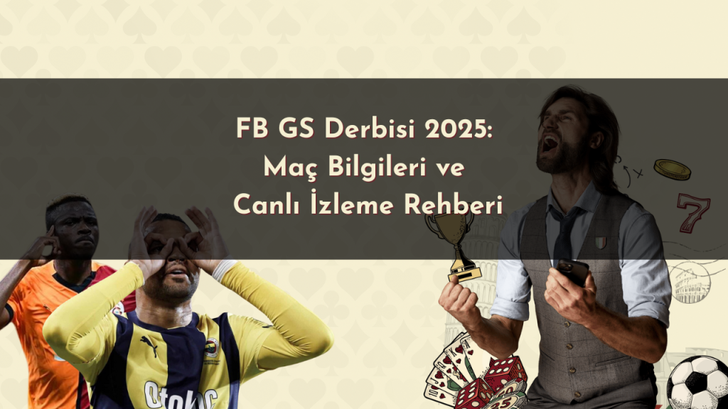 FB GS derbisi